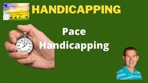 Pace Handicapping .